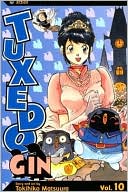 Tuxedo Gin, Volume 10