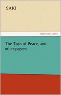 The Toys of Peace, and other papers