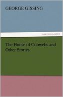 The House of Cobwebs and Other Stories