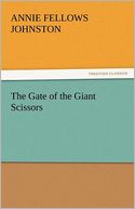 The Gate of the Giant Scissors