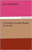 A Woman's Journey Round the World