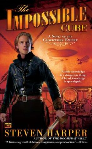 The Impossible Cube: A Novel of the Clockwork Empire