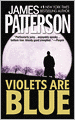Violets Are Blue (Alex Cross Series #7)