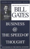 Business @ the Speed of Thought: Using a Digital Nervous System