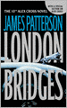 London Bridges (Alex Cross Series #10)