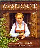 Master Maid: A Tale of Norway