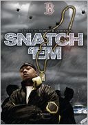 SNATCH 'EM