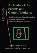 A Handbook for Parents and Church Workers