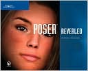 Poser 6 Revealed: The Official Guide: The Official Guide