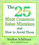 The 25 Most Common Sales Mistakes And How To Avoid Them!
