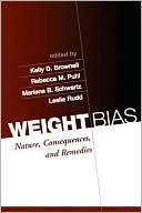 Weight Bias: Nature, Consequences, and Remedies