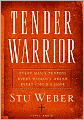 Tender Warrior