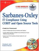 Sarbanes-Oxley Compliance Using COBIT and Open Source Tools
