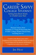 The Career-Savvy College Student by Jim Holt: Book Cover