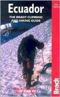 Ecuador: The Bradt Climbing and Hiking Guide