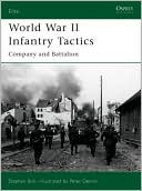 World War II Infantry Tactics: Company and Battalion