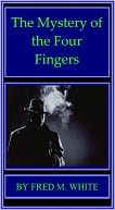 Mystery [ The Mystery of the Four Fingers ]