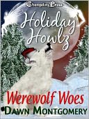 Holiday Howlz: Werewolf Woes