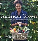 American Grown by Michelle Obama: Book Cover