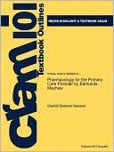 Studyguide for Pharmacology for the Primary Care Provider by Edmunds, ISBN 9780323024037