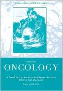 Dates in Oncology: A Chronological Record of Progress in Oncology over the Last Millennium