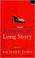 Granta Book of the American Long Story