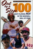 download Out by a Step : The 100 Best Players Not in the Baseball Hall of Fame book