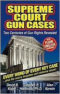 Supreme Court Gun Cases: Two Centuries of Gun Rights Revealed