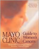 Mayo Clinic: Guide to Women's Cancers