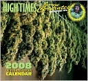 2008 High Times Wall Calendar