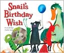 Snail's Birthday Wish