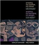 America, My Brother, My Blood / America, mi hermano, mi sangre: A Latin American Song of Suffering and Resistance