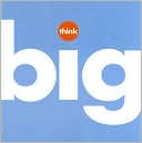 Think Big