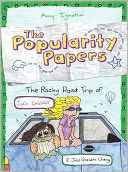 The Rocky Road Trip of Lydia Goldblatt & Julie Graham-Chang (Popularity Papers Series #4)