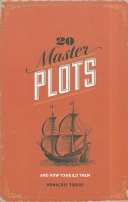 20 Master Plots: And How to Build Them