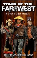 TALES OF THE FAR WEST