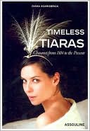Timeless Tiaras: Chaumet from 1804 to the Present