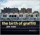 The Birth of Graffiti