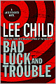 Bad Luck and Trouble (Jack Reacher Series #11)