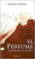 El Perfume/ the Perfum: Historia De Un Asesiono