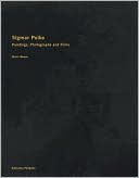 Sigmar Polke: Paintings, Photographs and Films