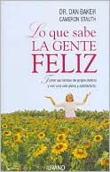 Lo que sabe la gente feliz