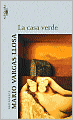 La casa verde (The Green House)