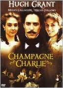 Champagne Charlie with Hugh Grant
