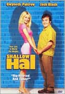 Shallow Hal with Gwyneth Paltrow