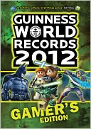 Guinness World Records 2012 Gamers Edition Full Color eBook (PagePerfect NOOK Book)