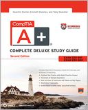 CompTIA A+ Complete Deluxe Study Guide: Exams 220-801 and 220-802