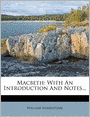 Macbeth: With An Introduction And Notes...