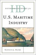 download Historical Dictionary of the U.S. Maritime Industry book