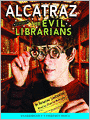 Alcatraz Versus the Evil Librarians: Alcatraz Series, Book 1